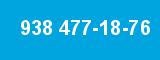938 477-18-76
